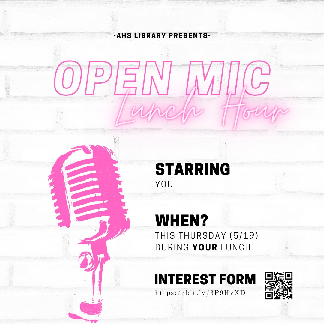 Reminder to AHS Staff &amp; Students: Tomorrow is Open Mic during all lunches! If you didn't get to go last time, now is your chance!
