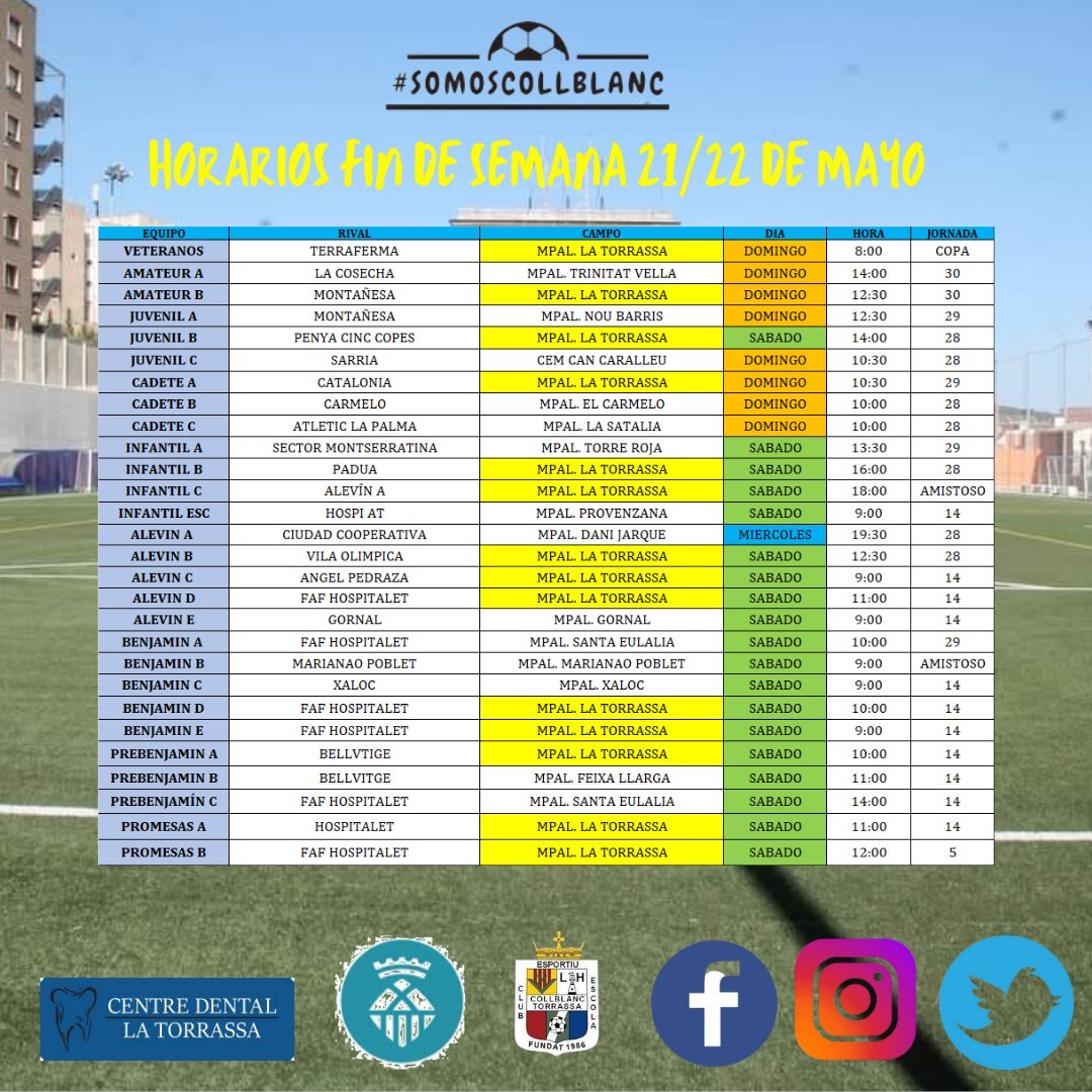 [🕐HORARIOS PARTIDOS FIN DE SEMANA 🗓️ 21/22 DE MAYO]

¡Suerte a todos!

@centro_dental_la_torrassa #patrocinadoroficial #somoscollblanc