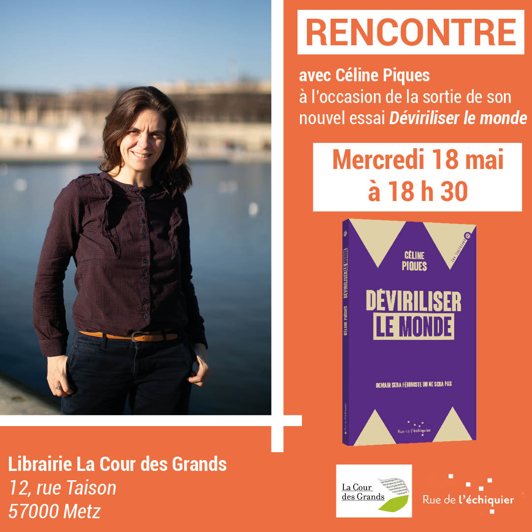 CelinePiques's tweet photo. #Metz #DEVIRILISER Le Monde, c'est ce soir à 18h30
déjà dans le train pour vous retrouver ! @Ruedelechiquier
A la librairie La Cour des grands à 18h30,
Débattre et échanger autour de ce que serait une politique radicalement féministe https://t.co/FVYvZrequY