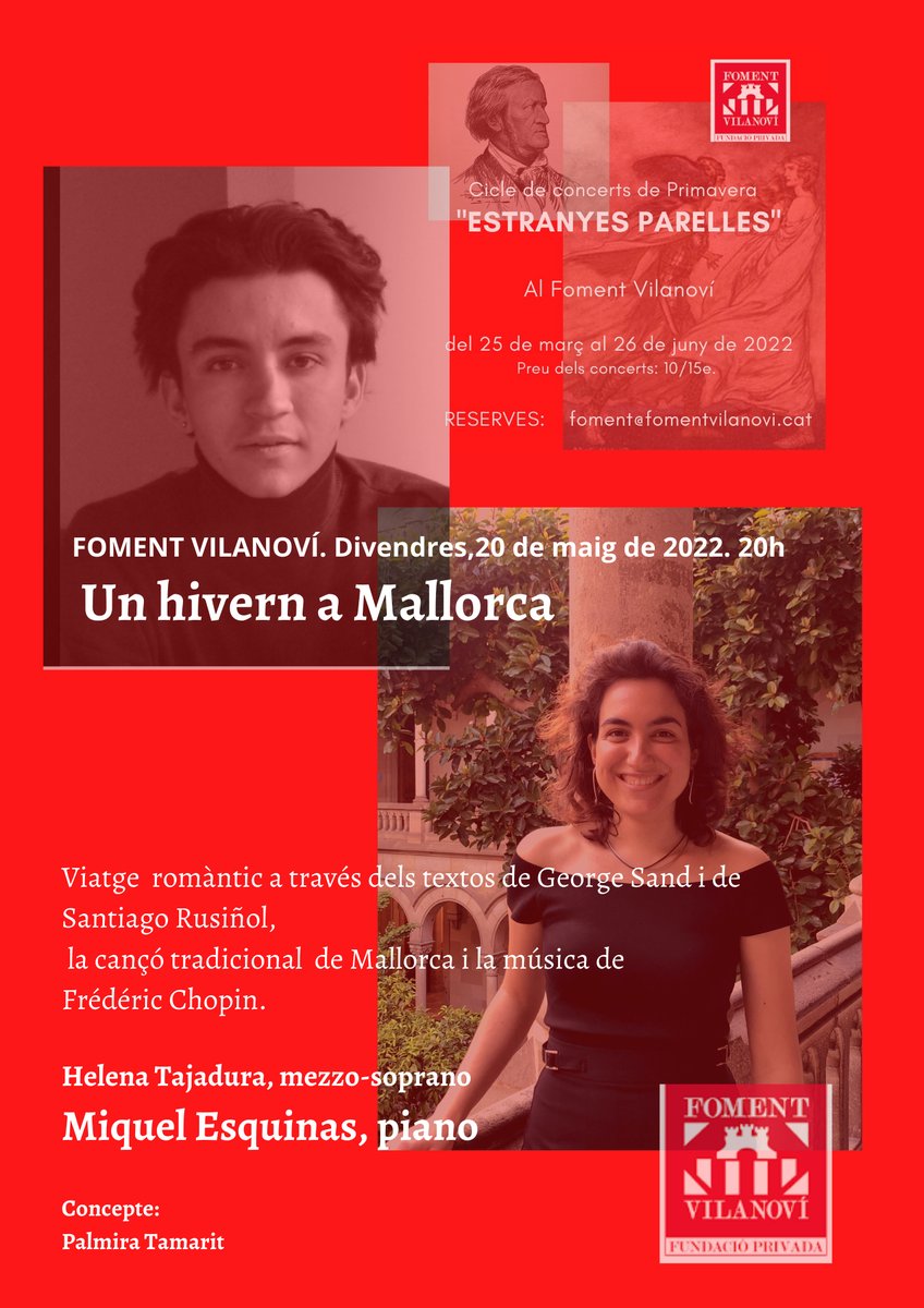 Cicle de Concerts de Primavera al Foment Vilanoví 
"Estranyes Parelles" - Un hivern a Mallorca

Divendres 20 de maig a les 20h. Preu: 15€ (socis: 10€)