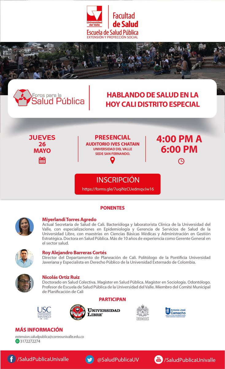 SaludPublicaUV's tweet photo. Participe del próximo #ForoParaLaSaludPública: "Hablando de salud en la hoy Cali Distrito Especial". 

📆 Jueves, 26 de mayo de 2022
⏰ 04:00 p.m.
 📍 Auditorio Ives Chatain, Universidad del Valle - Campus San Fernando 
📝 Inscríbase en: https://t.co/FaKagLPEaU https://t.co/DQSpGApBfT