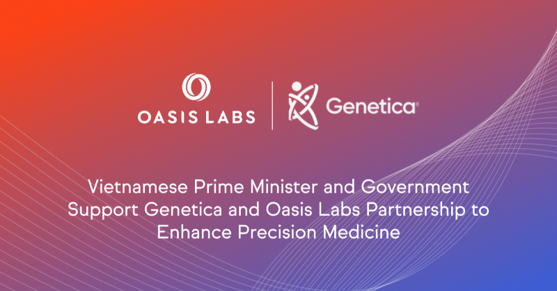 OasisProtocol's tweet photo. We’re excited to announce that @OasisLabs &amp; Genetica will work together to enhance precision medicine, supported by the Vietnamese Prime Minister and Government!

Genetica will use Oasis to protect 100,000 genomic data profiles for privacy-preserving medicine 🧬

Learn more 👇