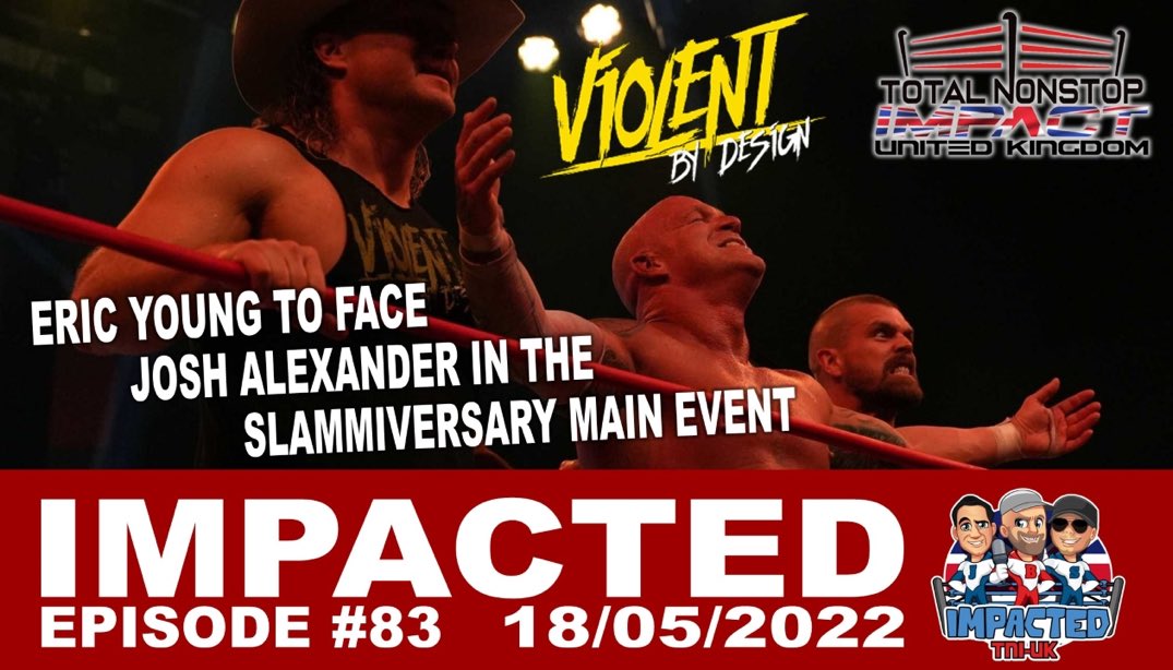 WeTalkImpact's tweet photo. TNI-UK 🇬🇧 LIVE TODAY!

Join @LordBison45, @JOKEmptySpace, and @SimplySteve311 as they discuss all things @IMPACTWRESTLING!

- Previewing #IMPACTonAXSTV!
- #Slammiversary updates!
- News!

&amp; more!

LIVE 6pm UK - 12pm USC -  1pm USE

📺: https://t.co/8HYkh9Sbho

#ImpactWrestling https://t.co/1jBk43cIHG