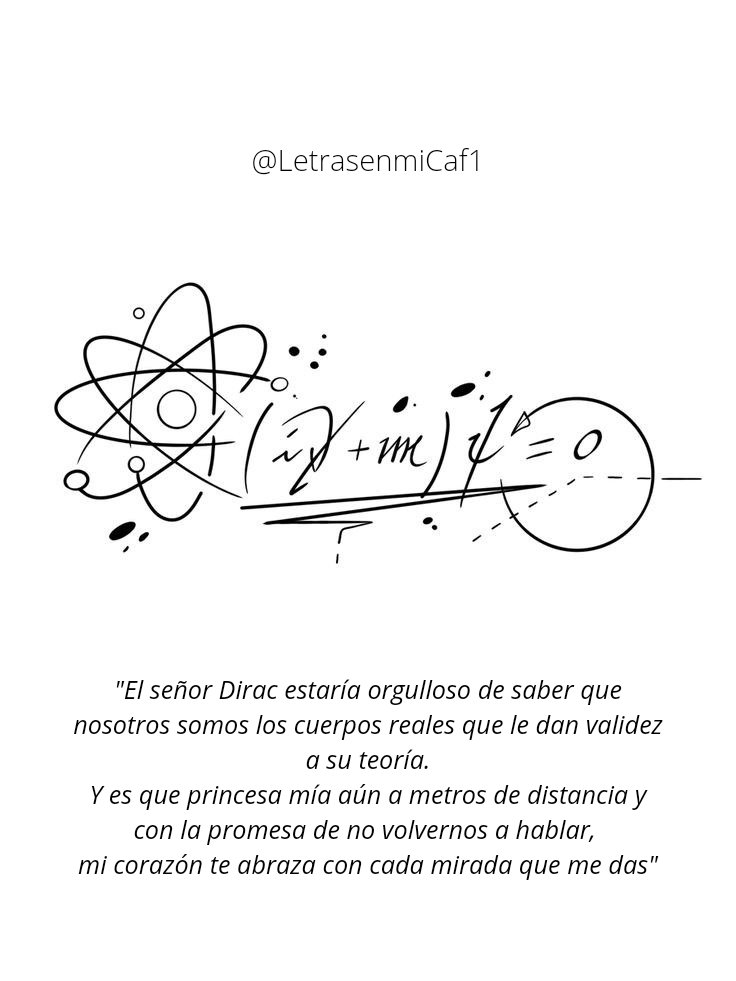 LetrasenmiCaf1's tweet photo. Dirac y su ecuación del amor ❤️ https://t.co/UmYqsB2naS