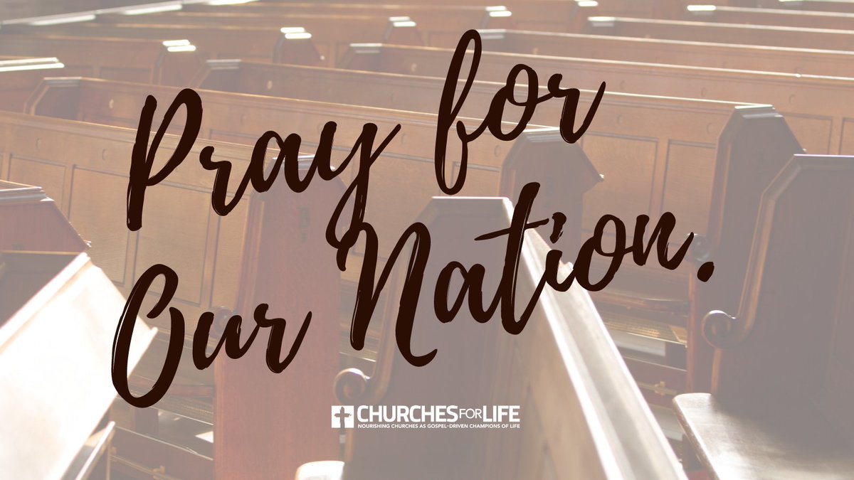 Churches4Life's tweet photo. Pray for Our Nation

#prolife #prolifegeneration #prolifegen #chooselife #prolifemovement
#churchesforlife https://t.co/6xElPZZIKh