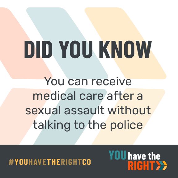 CCASAColorado's tweet image. Survivors have the right to receive medical care after an assault, even if they don't want to report to law enforcement. Find out more at youhavetherightco.org
#YouHaveTheRightCO #YHTR
