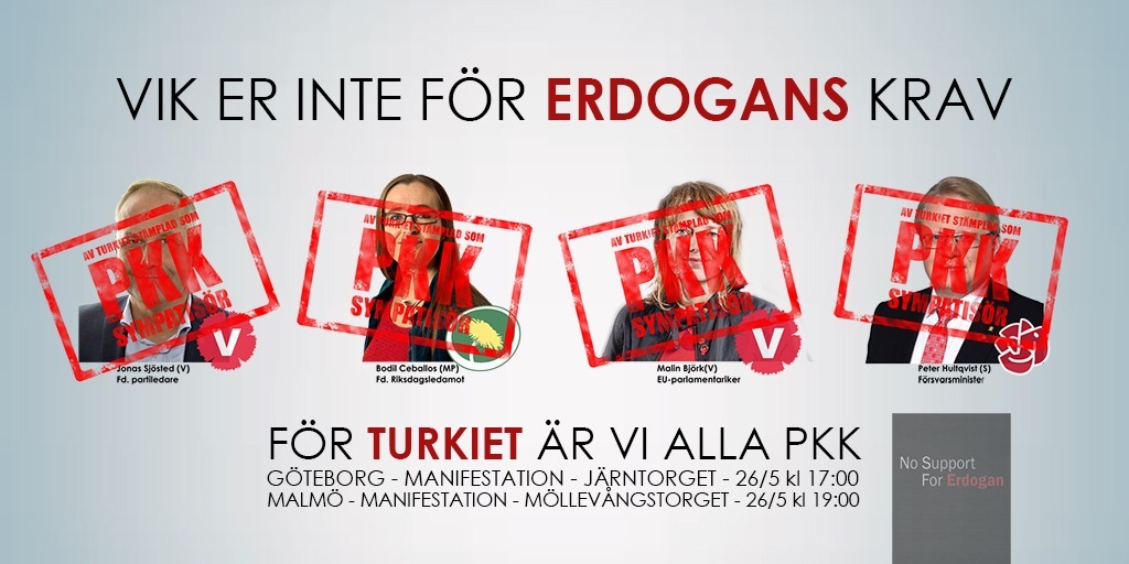 realrojkom's tweet photo. VIK ER INTE FÖR ERDOGANS KRAV
FÖR TURKIET ÄR VI ALLA PKK!

Manifestation i Göteborg och Malmö 26 maj.

Göteborg: Järntorget 17.00
Malmö: Möllevångstorget 19.00

Vill ni anordna en manifestation i eran stad? Hör av er så hjälper vi er med event
RT=💚💛❤️
👇
https://t.co/bpep9cvFb8 https://t.co/ZTuro2wauF