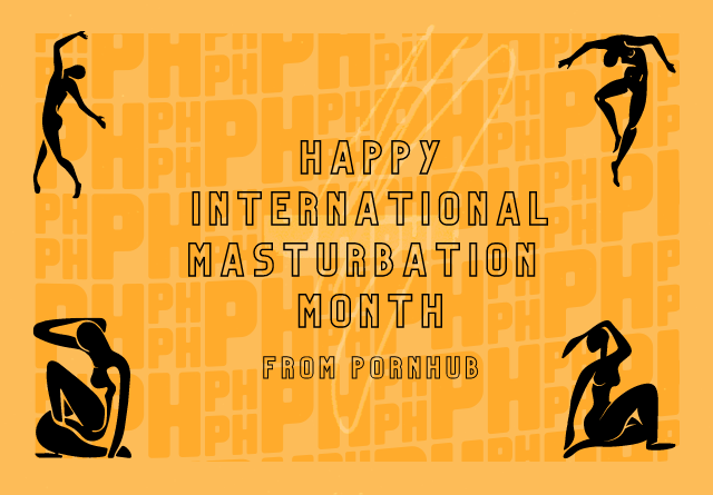 Happy International Masturbation Month! To celebrate the essence of our bread &amp; butter, we&rsquo;re taking