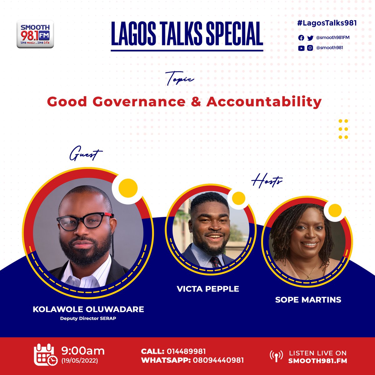 Smooth981FM's tweet photo. Lets discuss Good Governance and Accountability tomorrow on #Lagostalks981 with the Deputy Director of @SERAPNigeria
Send your questions and comments in early, join @SopeMartins & @victapepple tomorrow from 6am.
#Intelligentconversations #Smooth981 https://t.co/xkx98Jsbr1