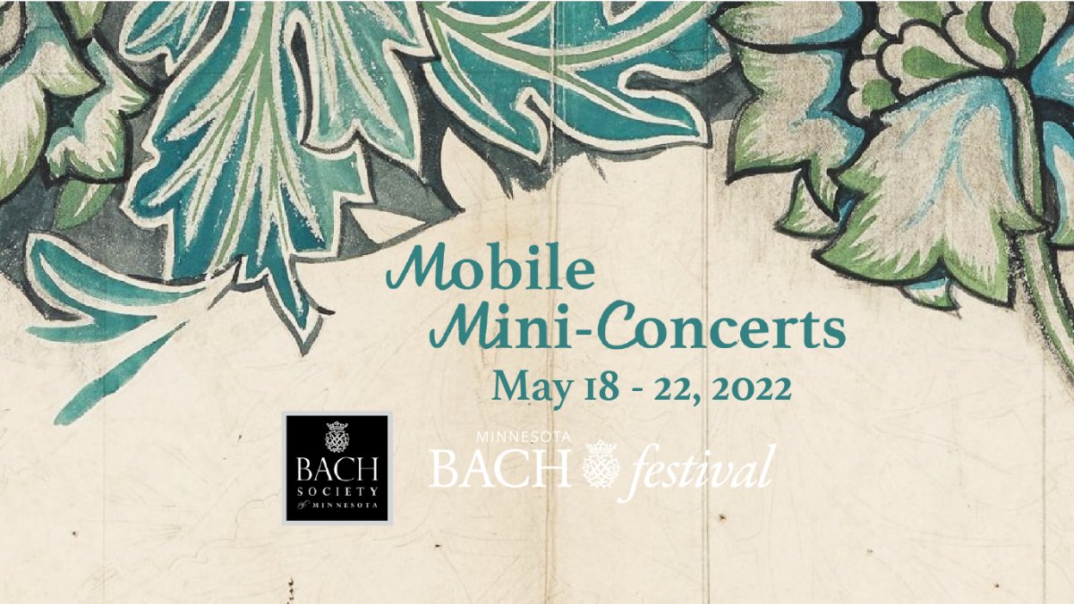 Mini Concerts start today, 5-8 PM! Check our website for an updated schedule. bachsocietymn.org/mobile-mini-co…

May 18, Wednesday, features
Phillip Rukavina-Lute
Paula Gudmundson-Flute
Julie Johnson-Flute
Gary Ruschman-Tenor