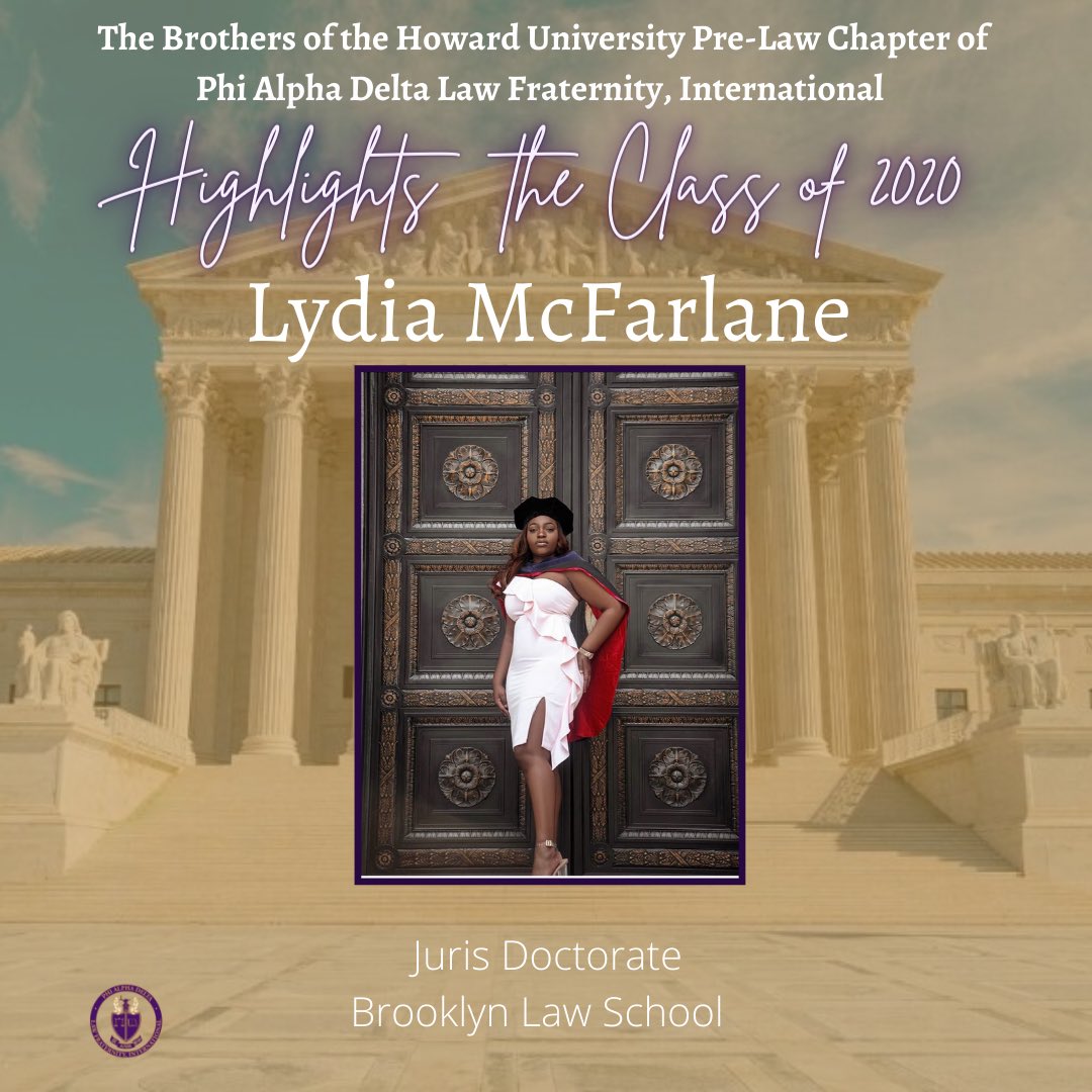 PADHoward's tweet photo. The Brothers of The Howard University Pre-Law Chapter of Phi Alpha Delta Law Fraternity, International would like to highlight Brother, Lydia McFarlane. She serves as Assistant Law Clerk in the Queens County Supreme Court, Civil Term in the 11th Judicial District of New York. https://t.co/ud71IHK2Jm