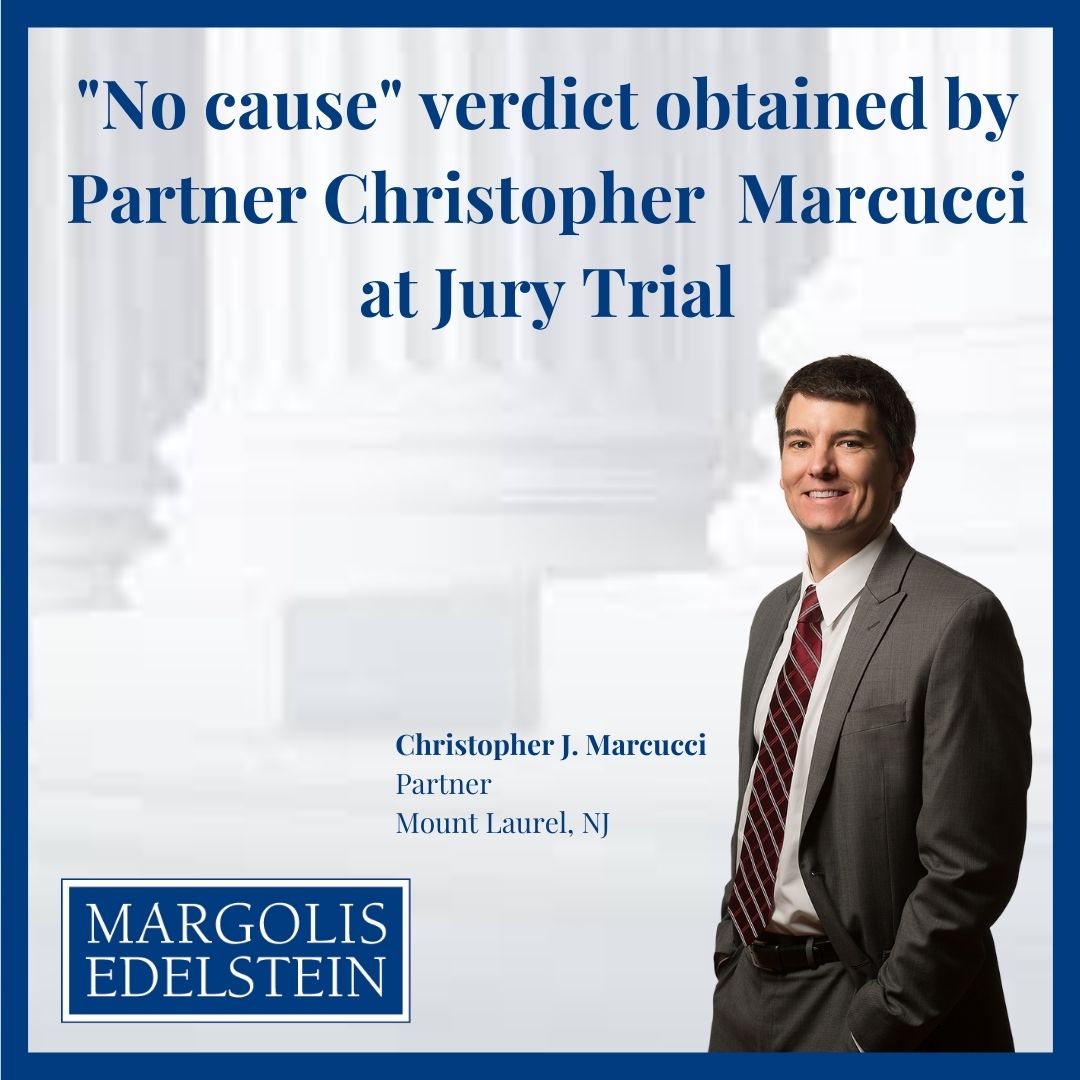 New Jersey Partner Christopher Marcucci Prevails in Jury Trial. Read more about the case here: margolisedelstein.com/verdicts/defen…