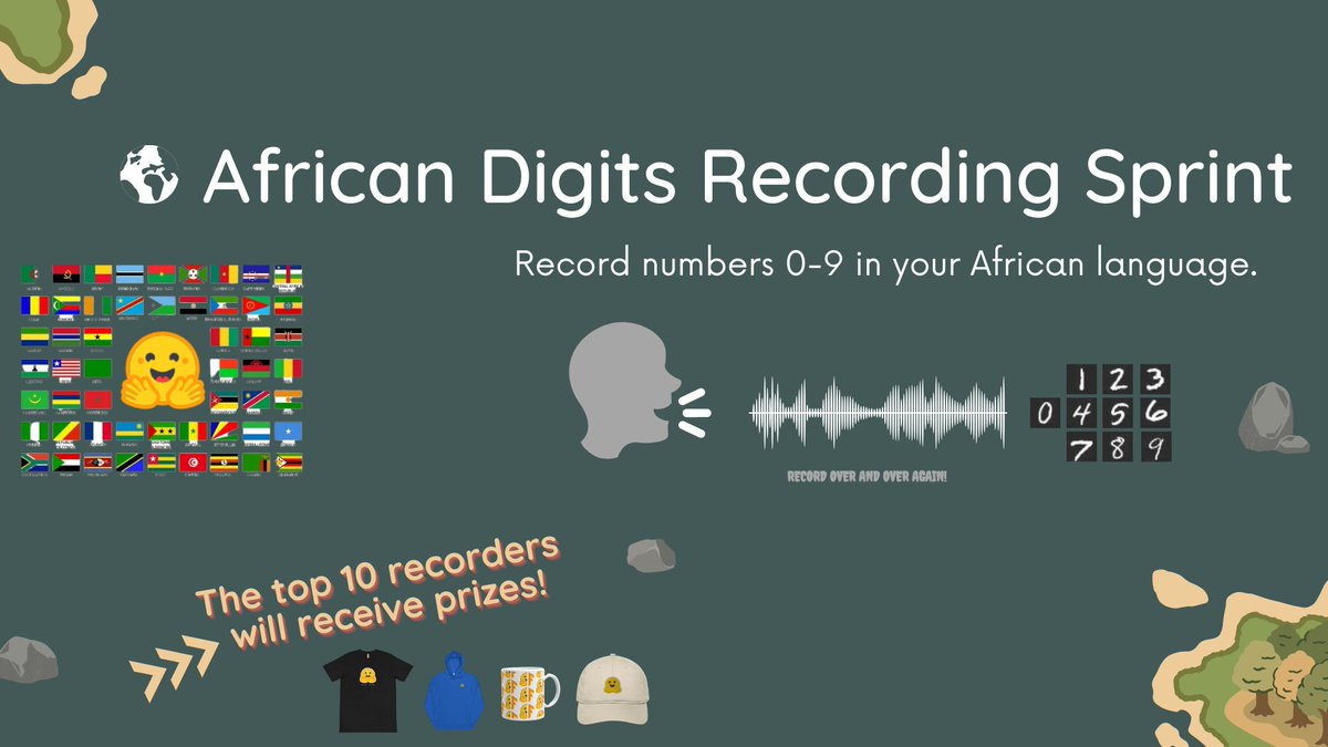 To help in the inclusion of #AfricaNLP, I'm excited to announce the 🌍African Digits Recording Sprint w/<a href="/huggingface/">Hugging Face</a> : simply record numbers 0-9 in your African language. The ten highest recorders from 19th May - 19th June will each receive a prize => huggingface.co/spaces/chrisja…