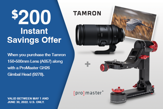 Purchase a @TamronUSA 150-500mm Lens (A057)
along with a ProMaster GH26 Gimbal Head and
enjoy a $200 instant savings bonus! bit.ly/3wsk6tn #tamronusa #promaster