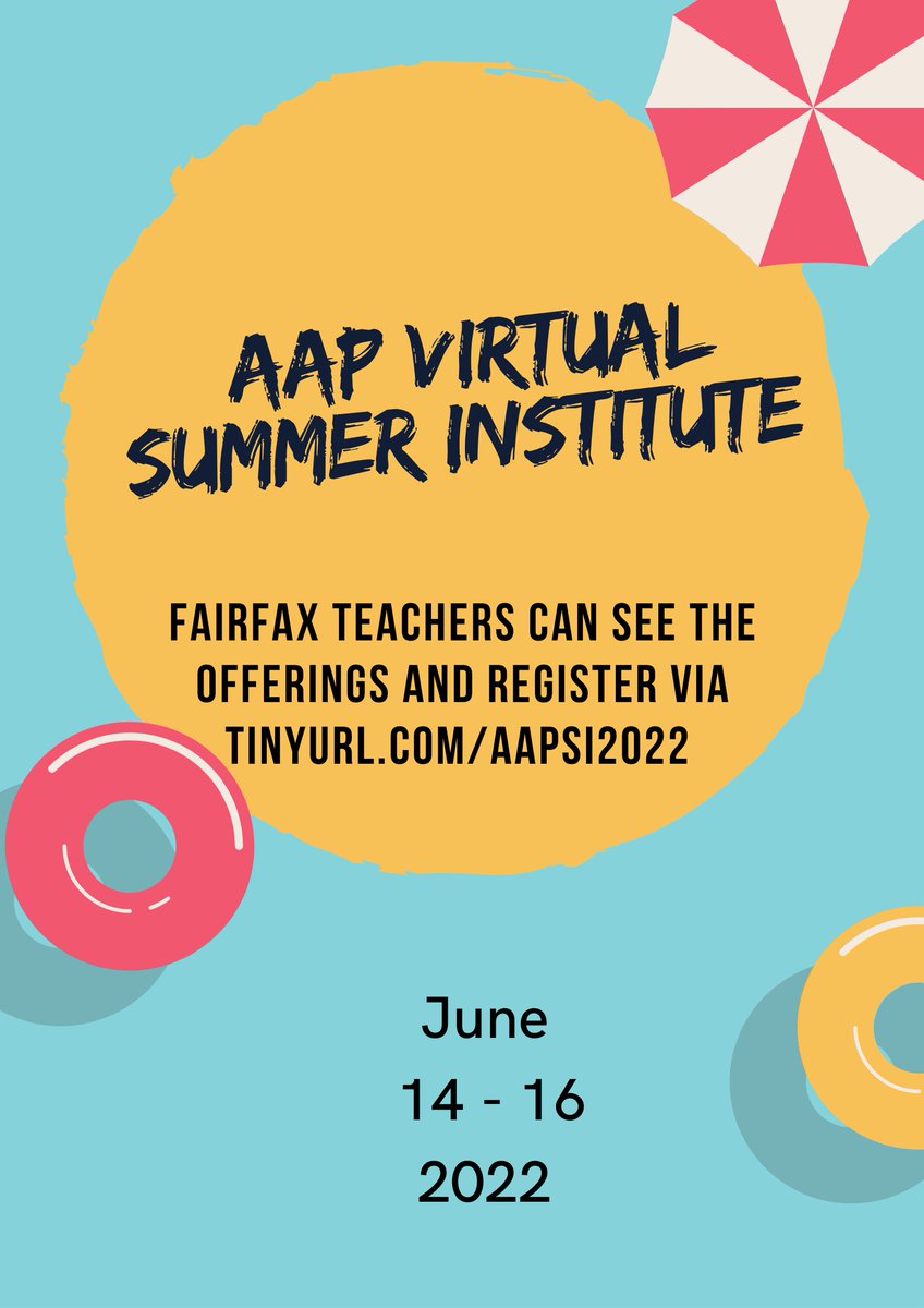 Fairfax Teachers! You can still register for the June 14th - 16th AAP Virtual Summer Institute!  To see the offering choices visit our Google Site:  tinyurl.com/AAPSI2022  You must be in your fcpsschools.net account to view the site. #2022AAPSummerInstitute