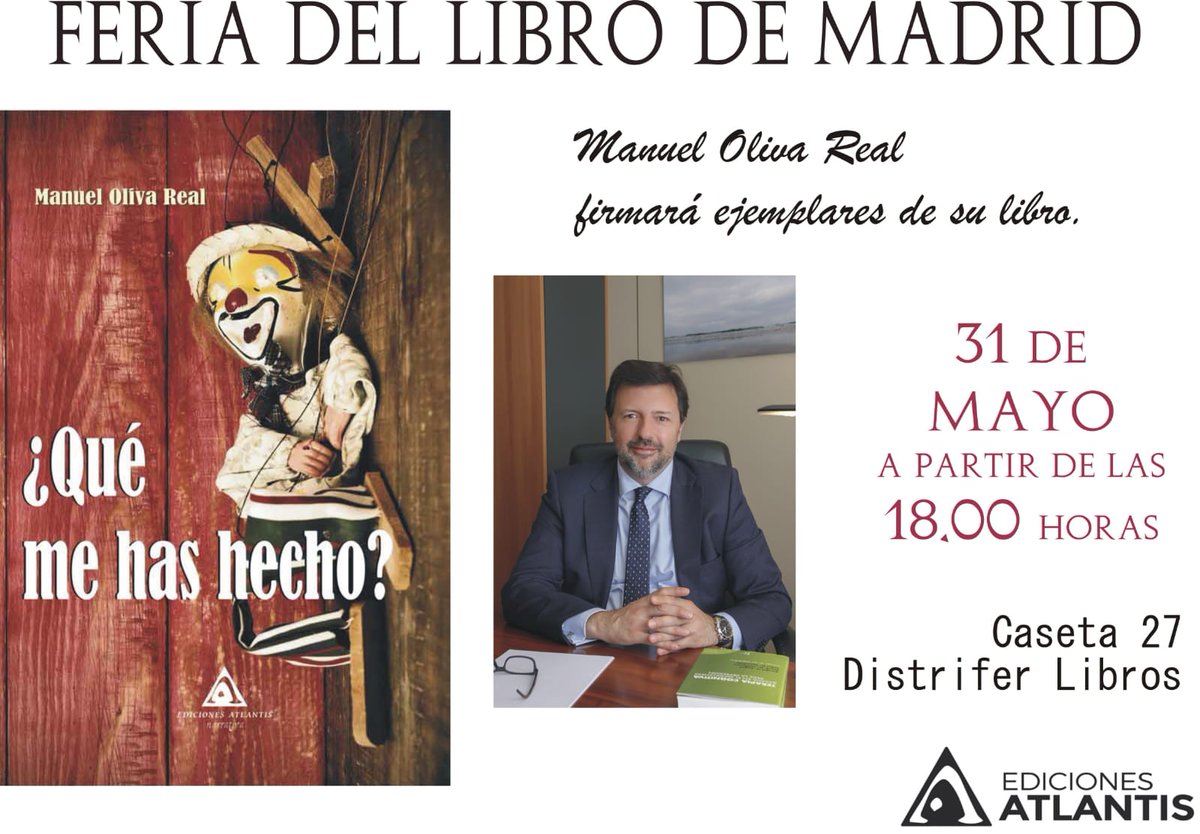 CENTERPsicol's tweet photo. ¿Os venís con nosotros a la Feria del Libro? El próximo 31 de mayo a partir de las 18 horas Manuel Oliva estará firmando su novela, ¿Qué me has hecho? en la caseta número 27. Te esperamos. https://t.co/63rVpJez9M