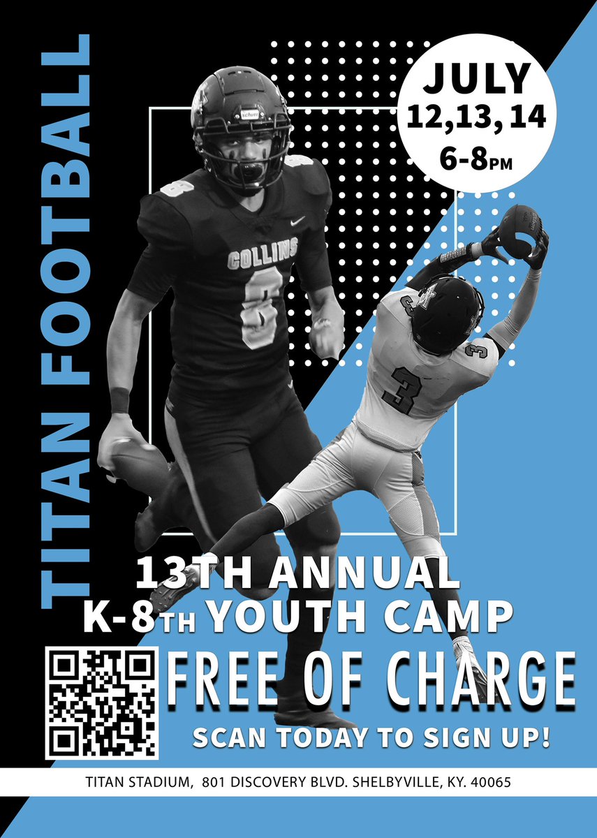 2022 Titan Football Youth Camp!  July 12-14 from 6-8 pm. Free to all campers and our special guest speaker will be former Titan and WKU great @DeAndreFarris22 You can scan the QR code and register digitally or pick up a registration form from MLCHS! #Titan5️⃣