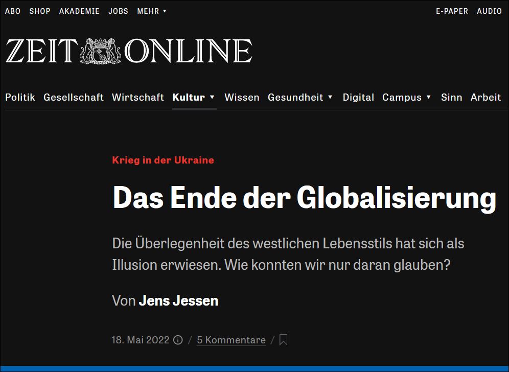 WolfSiegert's tweet photo. Mit dem Titel:

"Das Ende der Globalisierung"

greift am 18. Mai 2022 Jens Jessen in ZEIT ONLINE https://t.co/WlUjBfFg0o
ein Thema auf, das bereits mehrfach als Buchprojekt den Verlagen in Deutschland angeboten, dort aber bislang nicht zur Kenntnis genommen oder abgelehnt wurde. https://t.co/hO4WHY5fWZ