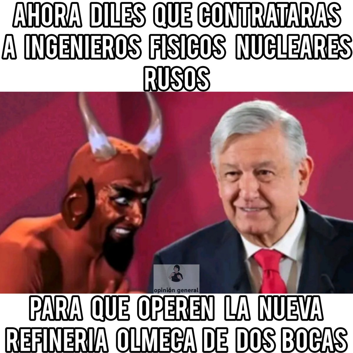 OpinionGeneral3's tweet photo. Para nuestro presidente @lopezobrador_... Ya sería el colmo que ahora salieran a gritar los ingenieros fisicos nucleares mexicanos... Si AMLO contrata a físicos nucleares Rusos😂😂😂😂 https://t.co/DgkJsRlpez
