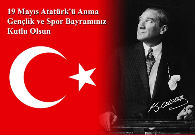 #19Mayıs Atatürk’ü Anma, Gençlik ve Spor Bayramımız kutlu olsun. 🇹🇷