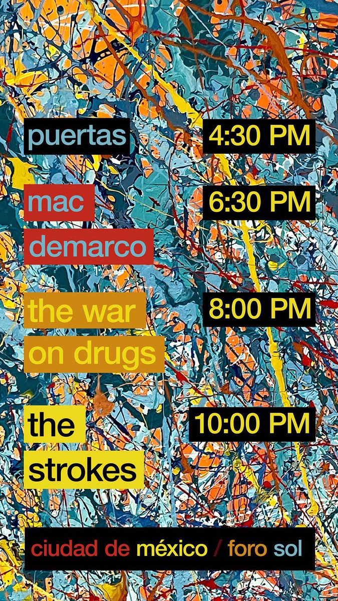 ¡Ya salieron los horarios para el concierto de The Strokes en el Foro Sol!

Puertas: 4:30 PM
Mac DeMarco: 6:30 PM
The War On Drugs: 8:00 PM
The Strokes: 10:00 PM