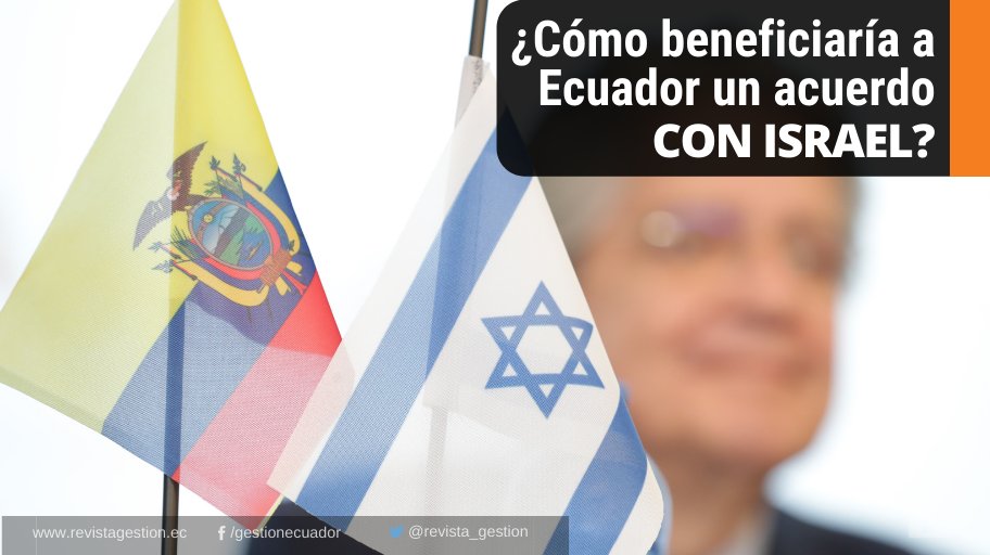 revista_gestion's tweet photo. #Economía | El gobierno ecuatoriano busca colaboración en torno a las innovaciones que #Israel ofrece en el campo de la #seguridad, -para enfrentar al crimen organizado- nuevas #tecnologías y la oferta #exportable al país medio oriental: https://t.co/Vq9vmI1wJ0 https://t.co/89DJ0qCyFZ