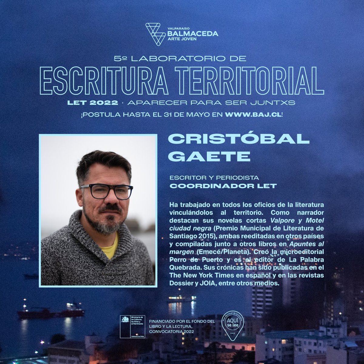 🙌 Recuerda que está abierta la convocatoria para postular al 5to Laboratorio de Escritura Territorial “APARECER PARA SER JUNTXS” en #BAJValpo
Conoce más sobre su coordinador, el destacado escritor Cristóbal Gaete, a continuación:
📌Bases y postulación en baj.cl
