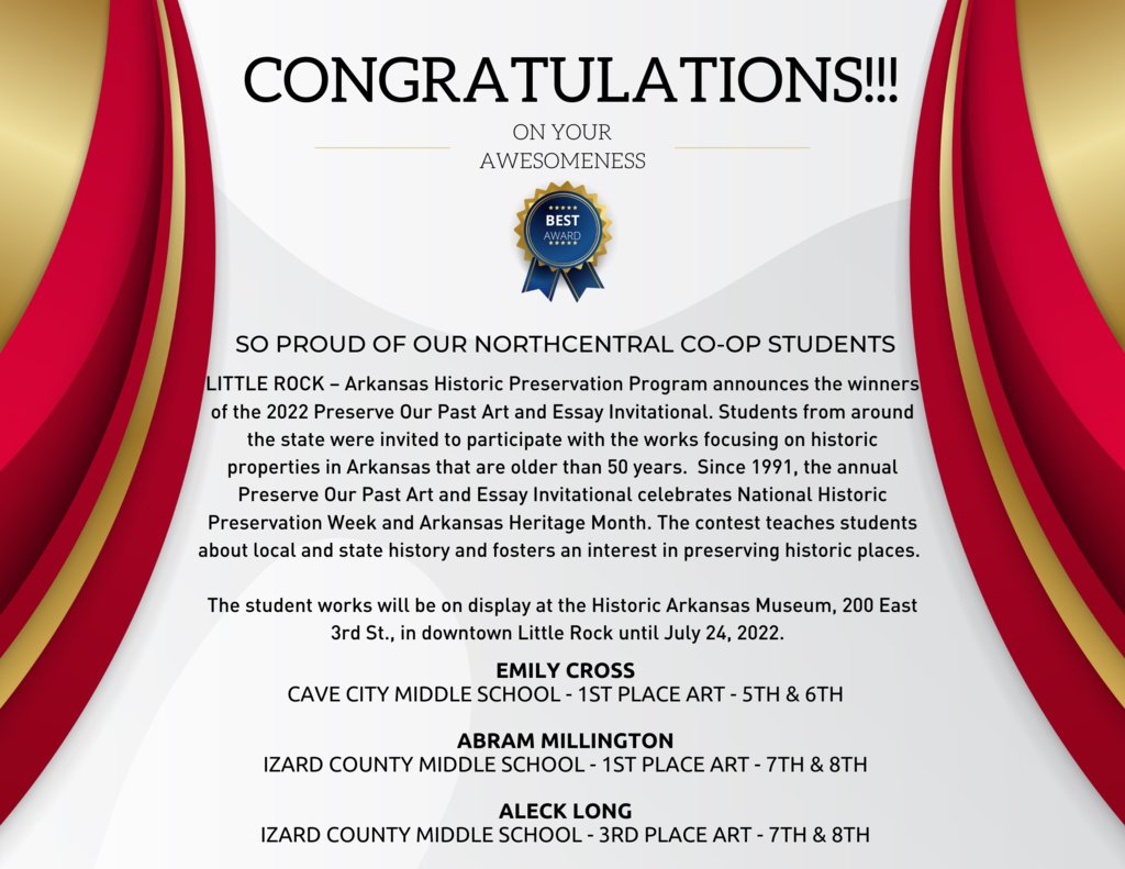 Congratulations to Cave City Middle School's Emily Cross and ICC Middle School's Abram Millington and Aleck Long on their winning artwork now on display at the AR Historical Museum in Little Rock through July 24th! Way to represent!