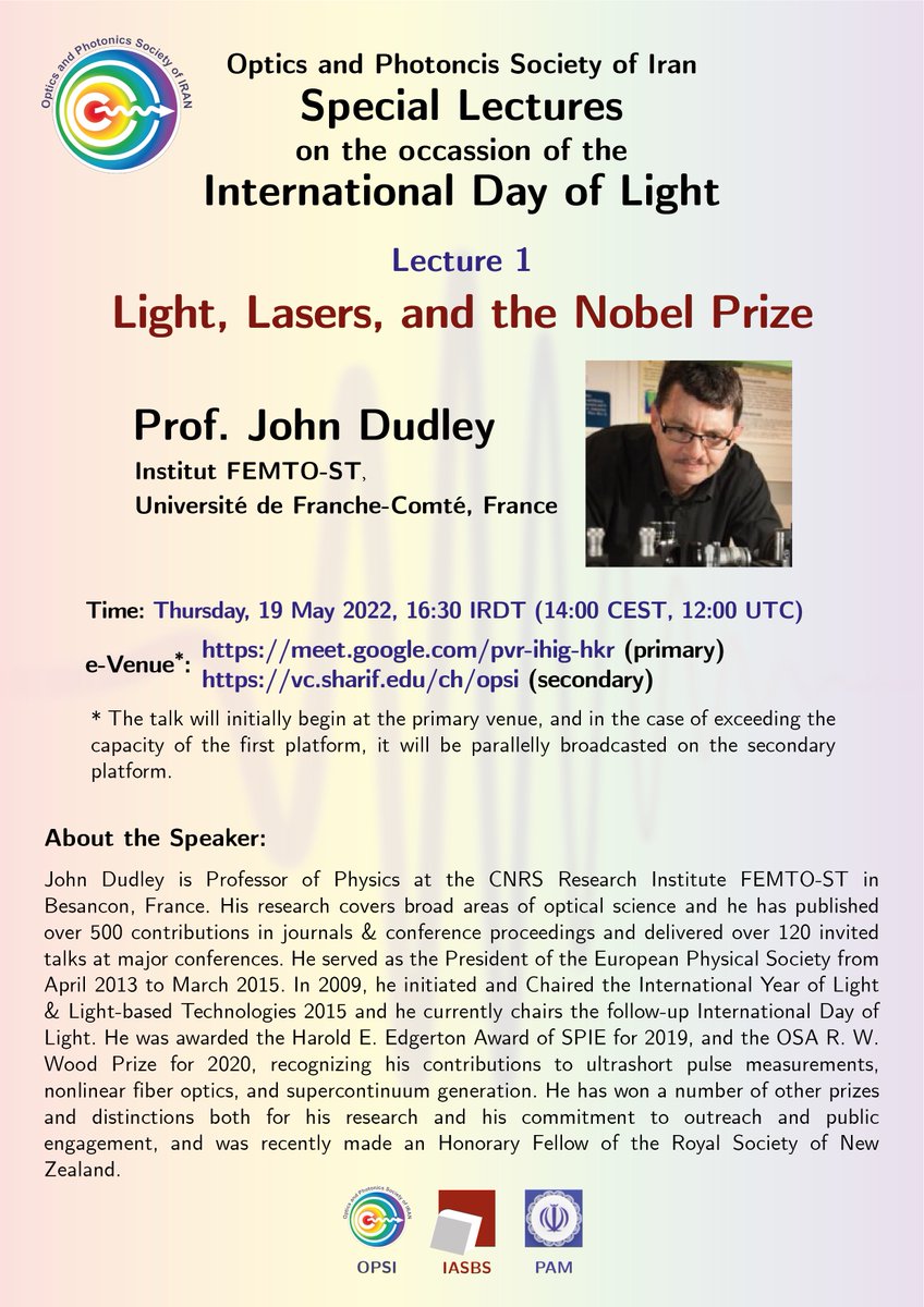 dabdolah's tweet photo. I am glad to announce that on May 19, 2022, Prof. John Dudley and Prof. Ebrahim Karimi, will deliver two special lectures on the occasion of the International Day of Light, in an event organized by OPSI and IASBS. https://t.co/645sZdwhPz