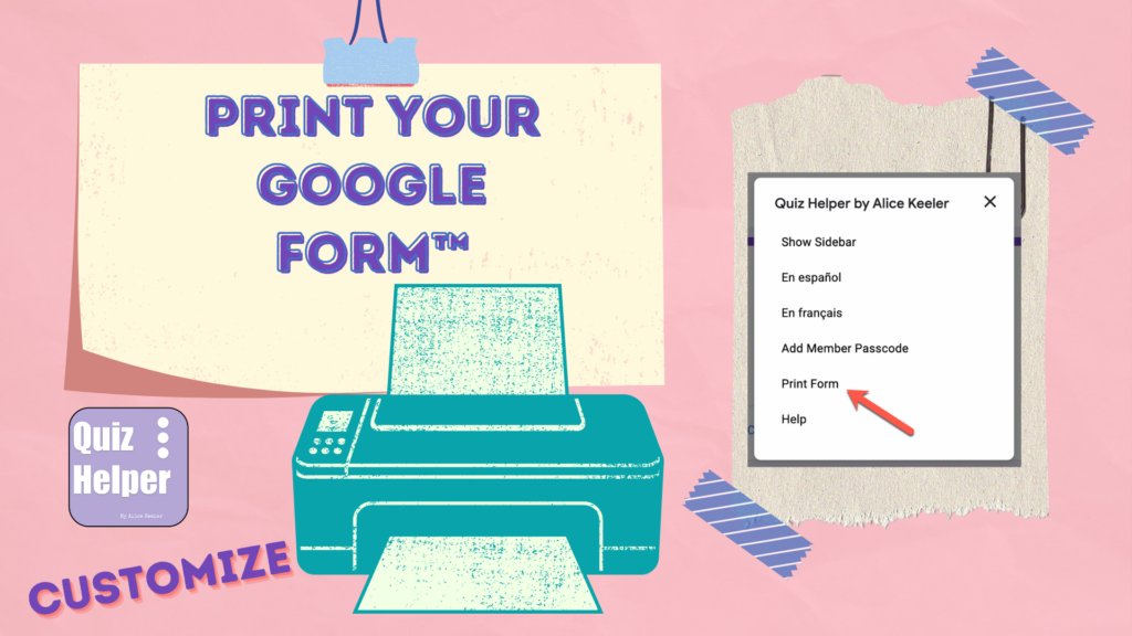 BETTER - Print Google Form Quiz - Teacher Tech alicekeeler.com/2022/05/18/bet…