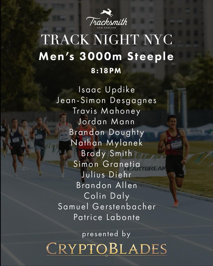 CitiusMag's tweet photo. MEN'S 3000M STEEPLECHASE – @trialsmiles Track Night NYC

Field includes:
@IsaacUpdike 
@UrbanSteepler 
@jmango_run 
@dodes_xc 

Subscribe, set your reminder and watch live on Friday night ➡️ https://t.co/sMNvFnrl5h https://t.co/OWXM9skyIa