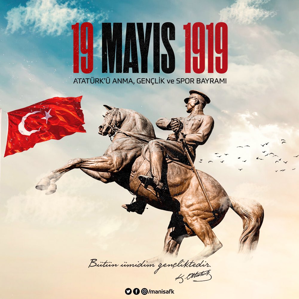 ManisaFK's tweet photo. 🇹🇷 19 Mayıs Atatürk'ü Anma Gençlik ve Spor Bayramı Kutlu Olsun!

#ManisaFK #BizManisayız https://t.co/AFMTyadxcW