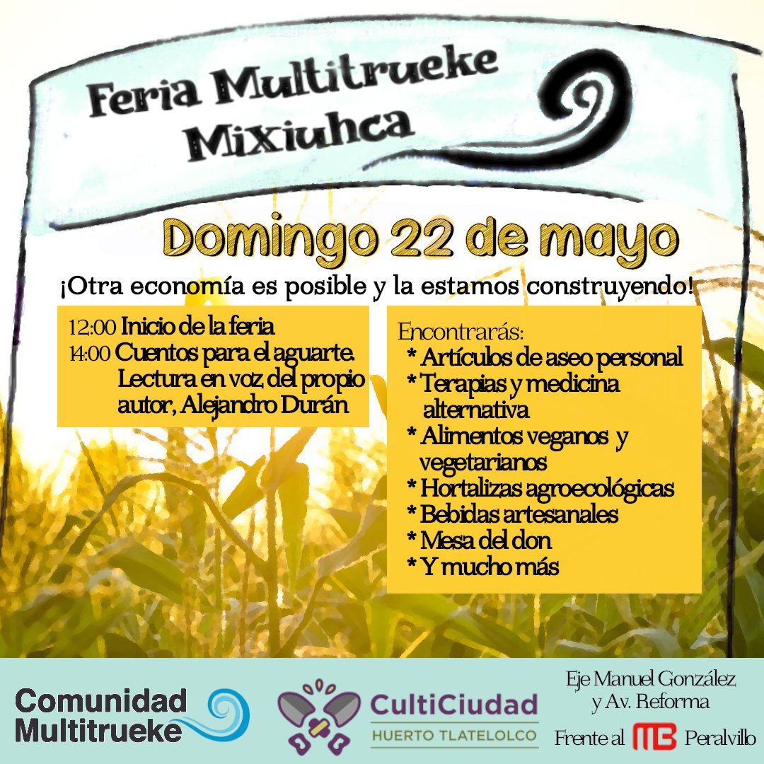 CMultitrueke's tweet photo. Próximo domingo, te esperamos en la Feria Multitrueke Mixiuhca en el Huerto Tlatelolco. https://t.co/8ReQNGxNCP