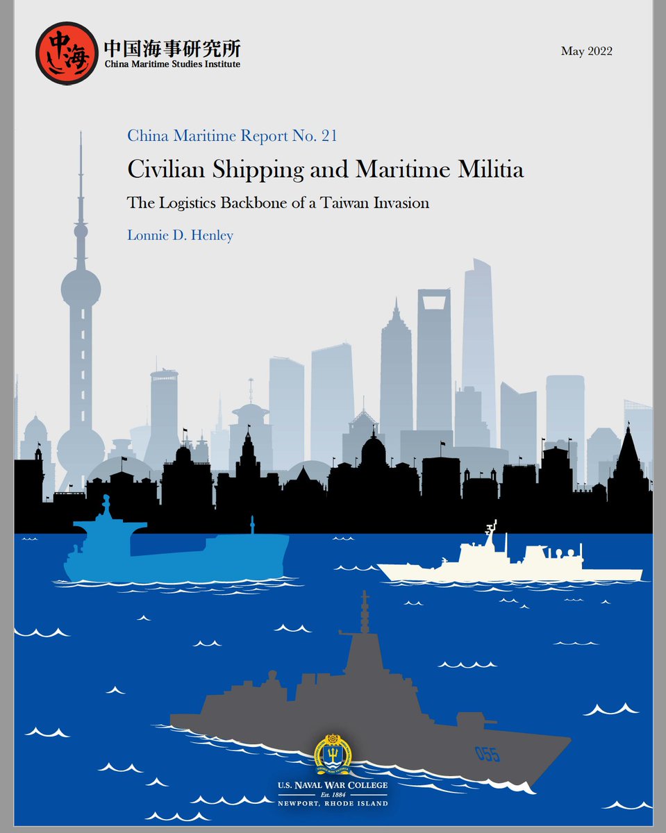 AndrewSErickson's tweet photo. New @ChinaMaritime Report #21!
Must-heed warnings from legendary #LonnieHenley—“Civilian Shipping & #MaritimeMilitia: #Logistics Backbone of a #Taiwan Invasion”
Key points & links from this & 20 previous reports:
https://t.co/N162GyH0s5
#PLA plans to use #PAFMM stopgap support https://t.co/NVpORKTUih