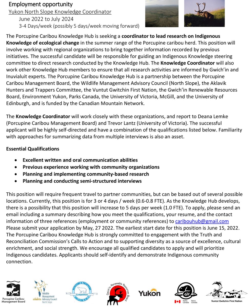 PCMB is calling for applications to fill the position of Indigenous Knowledge Coordinator for the Yukon North Slope ecological change project. The deadline for applications is May 27.