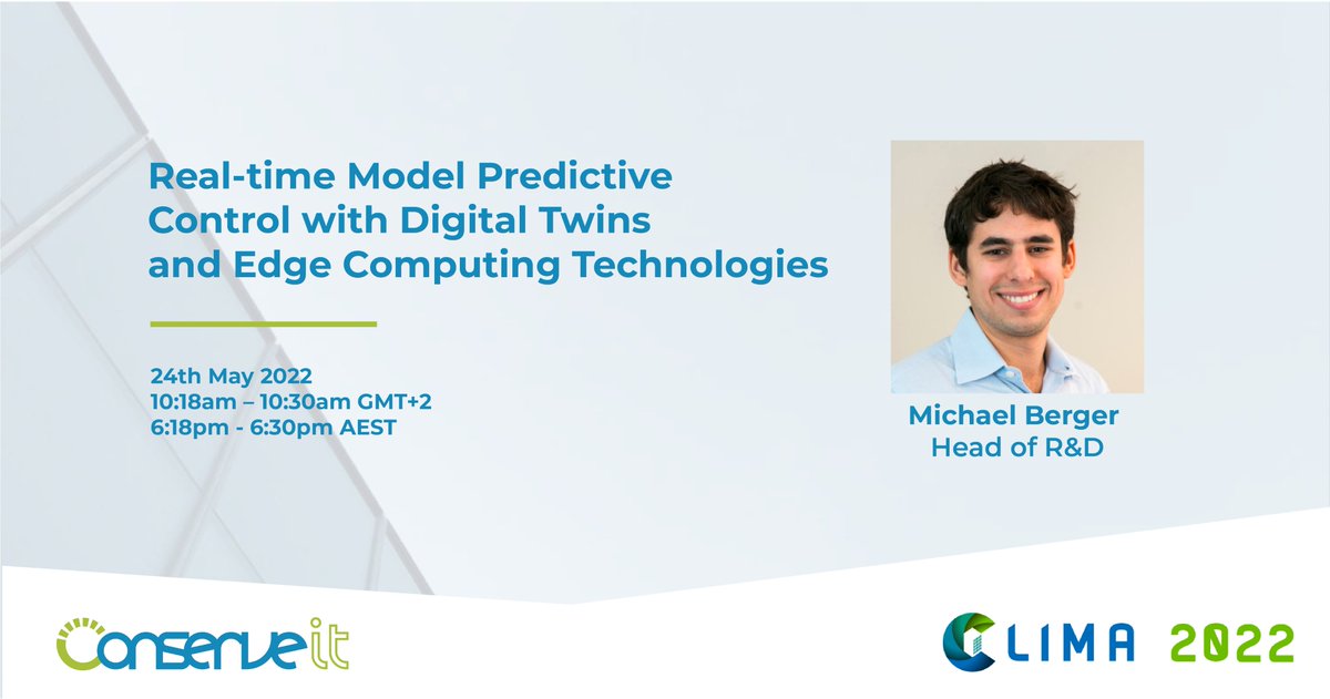 Conserve It’s Head of Research and Development, Michael Berger, will be virtually presenting ‘Real-time Model Predictive Control with Digital Twins and Edge Computing Technologies’ at CLIMA 2022.

For more information please visit: conserveitiot.com/post/michael-b…

#CLIMA2022