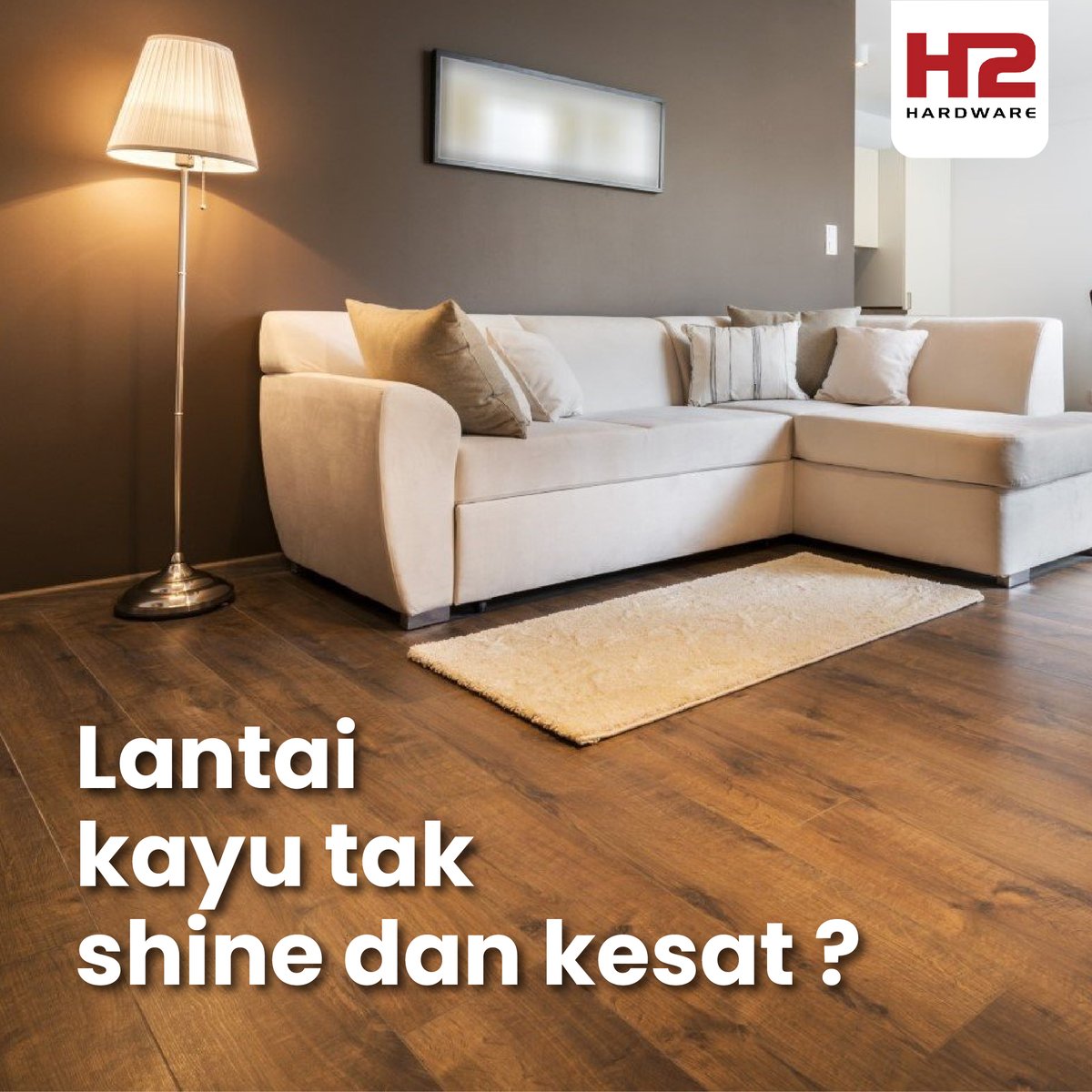 H2Hardware's tweet image. Lantai kayu tak shine dan kesat ?
#homedeco #h2hardwarestore