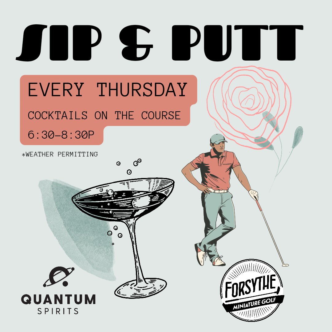 We're stoked to be partnering with our friends at Forsythe Miniature Golf offering cocktails on the golf course every Thursday this summer beginning tomorrow 5/19.  Cocktails available between 6:30-8:30p...we hear it improves your golf swing 😉