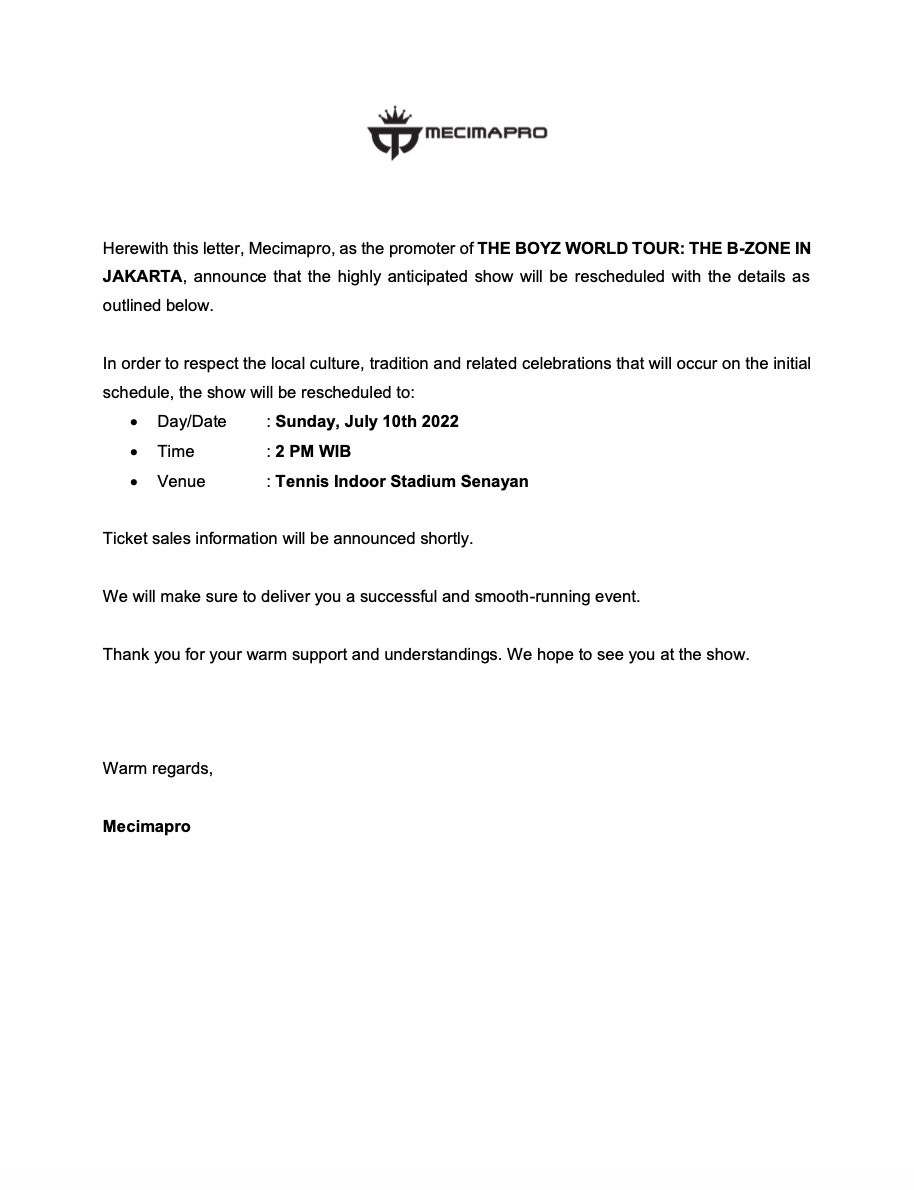 THE BOYZ WORLD TOUR : THE B-ZONE IN JAKARTA has been rescheduled to Sunday, July 10th 2022 (2 PM WIB) at Tennis Indoor Stadium Senayan.

Details are outlined as below. THE B, ticketing details are coming soon. Stay tuned! #THEBOYZ #THEB_ZONE #THEBZONEinJKT