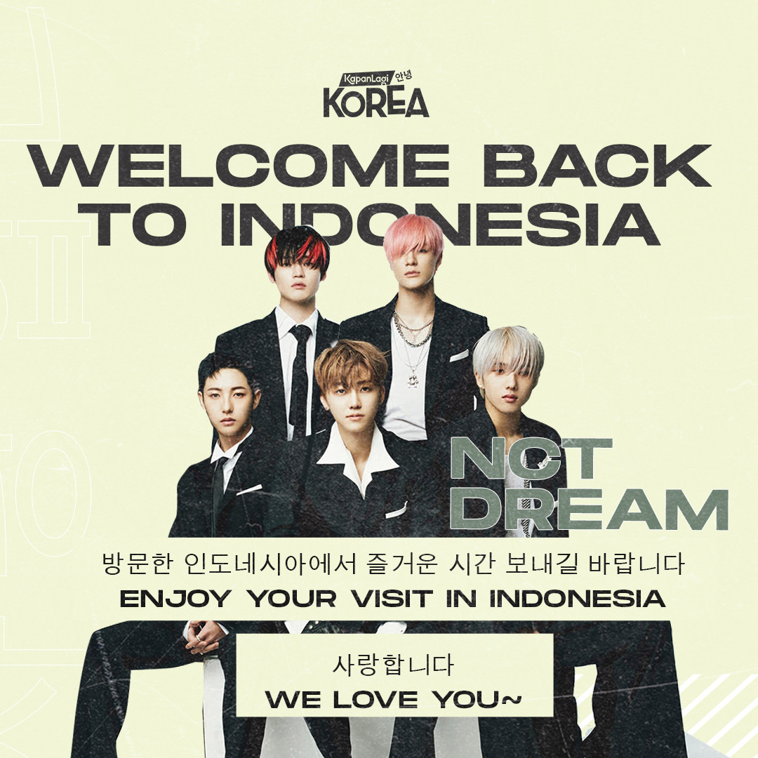 KapanlagiKorea's tweet photo. Welcome back to Indonesia, NCT Dream! 💚 

Lama dinanti, akhirnya NCT Dream balik ke Indonesia nih.

Repost atau retweet post ini biar bisa dinotice mereka ya, NCTzen! Jangan lupa tag ke kita~~

#WelcomeBackToIndonesiaNCTDream #WelcomeToIndonesia_NCTDREAM #NCTDREAM_IN_INDONESIA https://t.co/XbgCF1WKlb