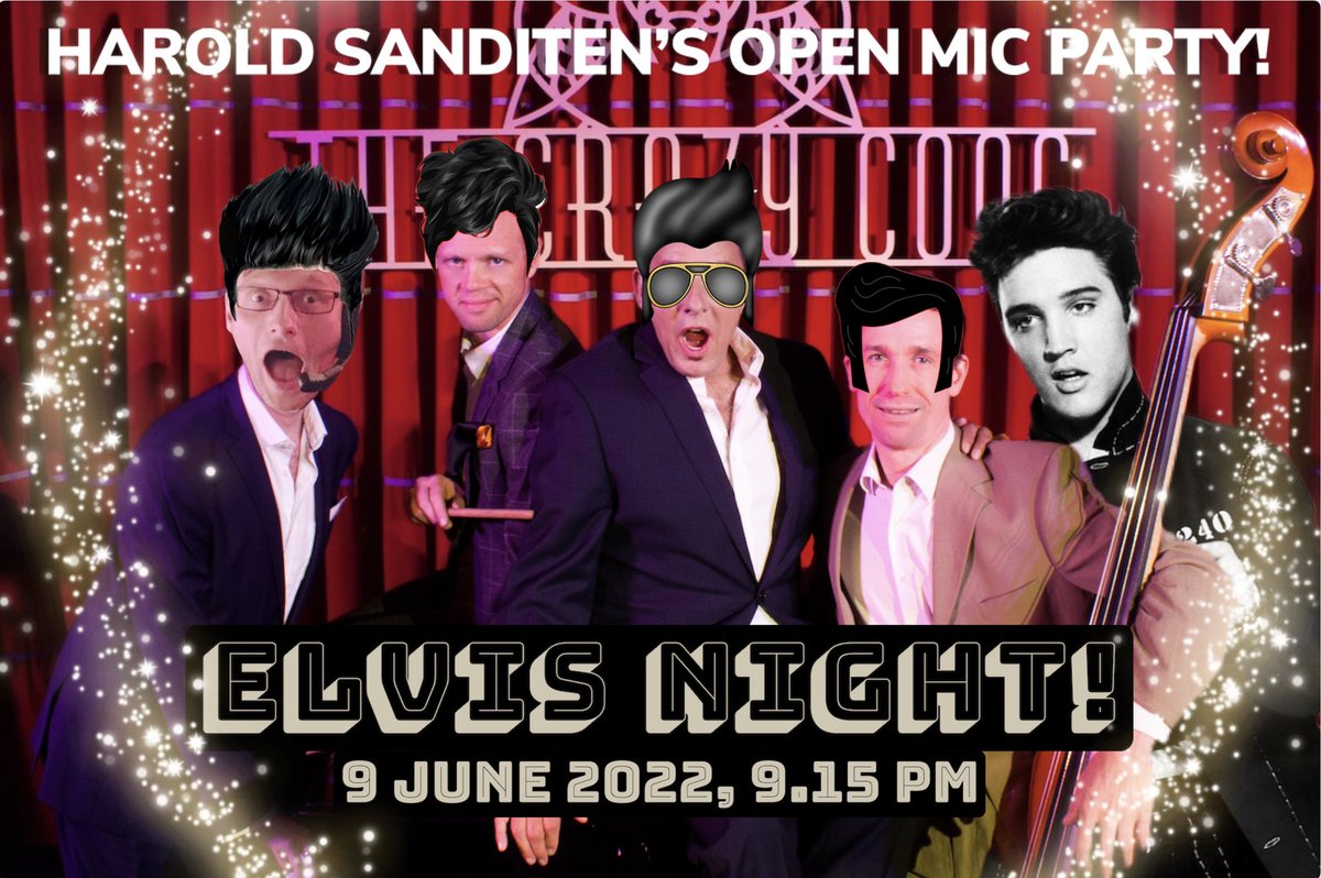 HaroldSanditen's tweet photo. Next up, it’s #EVLIS NIGHT at #HaroldSanditensOpenMicParty @CrazyCoqs on 9 June.  Only a handful of tix left, so better nab one soon if you wanna join the fun! https://t.co/GrCTEIIIs1

We got the #elvis, who’s got the #pelvis? 

@gr8musicvenues https://t.co/NgAPMiHgGW
