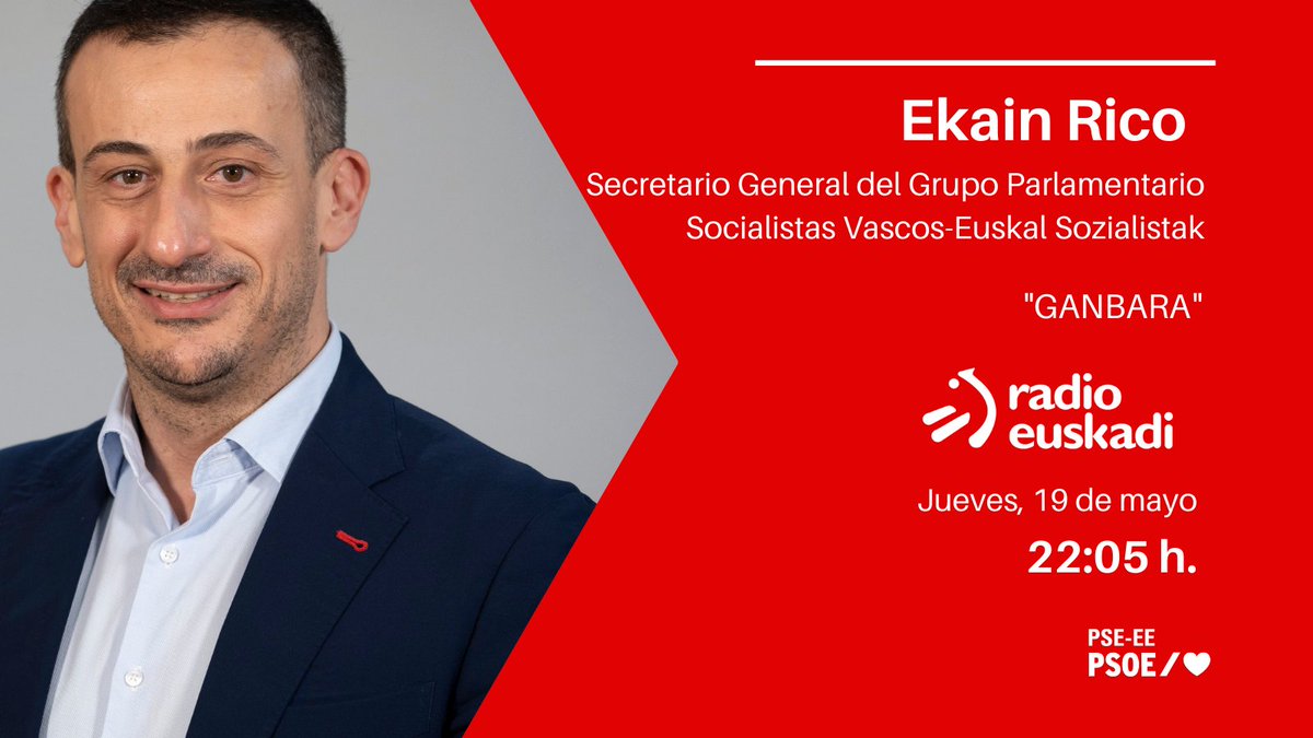 gpsv_parlamento's tweet photo. 🎙️Entrevista al secretario general del Grupo Parlamentario Socialistas Vascos-Euskal Sozialistak, @ekainrico, en el programa @GanbaraEiTB  de @radioeuskadi  
📻Ganbara
📅Jueves, 19 de mayo
⏰22:05 h https://t.co/XHf6mI2BtO
