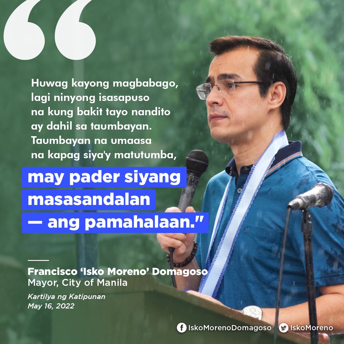 Tuloy ang gobyerno sa Maynila! I’m going to do what I have to do as the mayor. Hanggang sa huling araw ko sa panunungkulan, ako'y magtatrabaho dahil 'yan ang aking sinumpaang tungkulin.