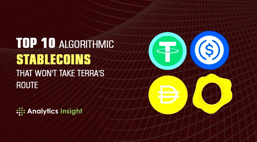 analyticsinme's tweet image. Top 10 Algorithmic Stablecoins that Won&apos;t Take Terra&apos;s Route
bit.ly/3PxjVUO
#AlgorithmicStablecoins #Stablecoins #TopAlgorithmicStablecoins #Terra #TerraUSD #LUNA #CryptoInvestment #Cryptocurrency #Cryptocurrencies #AI #AINews #AnalyticsInsight #AnalyticsInsightMagazine