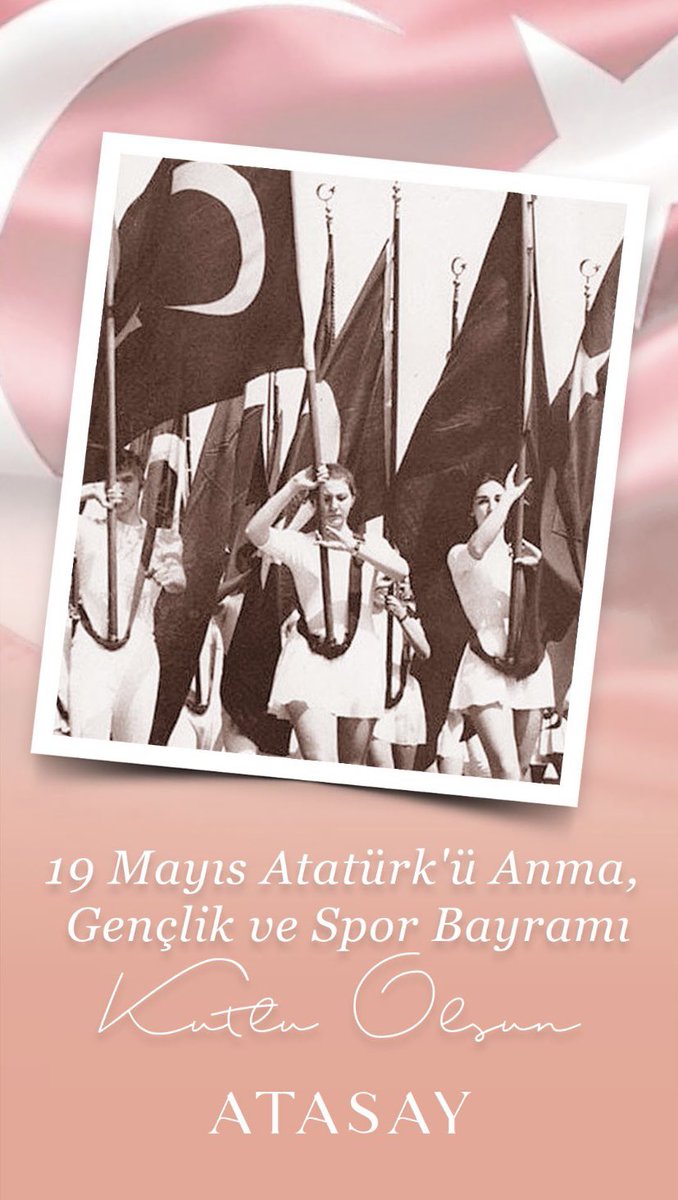 19 Mayıs Atatürk’ü Anma Gençlik ve Spor Bayramı kutlu olsun #Atasay #19MAYIS