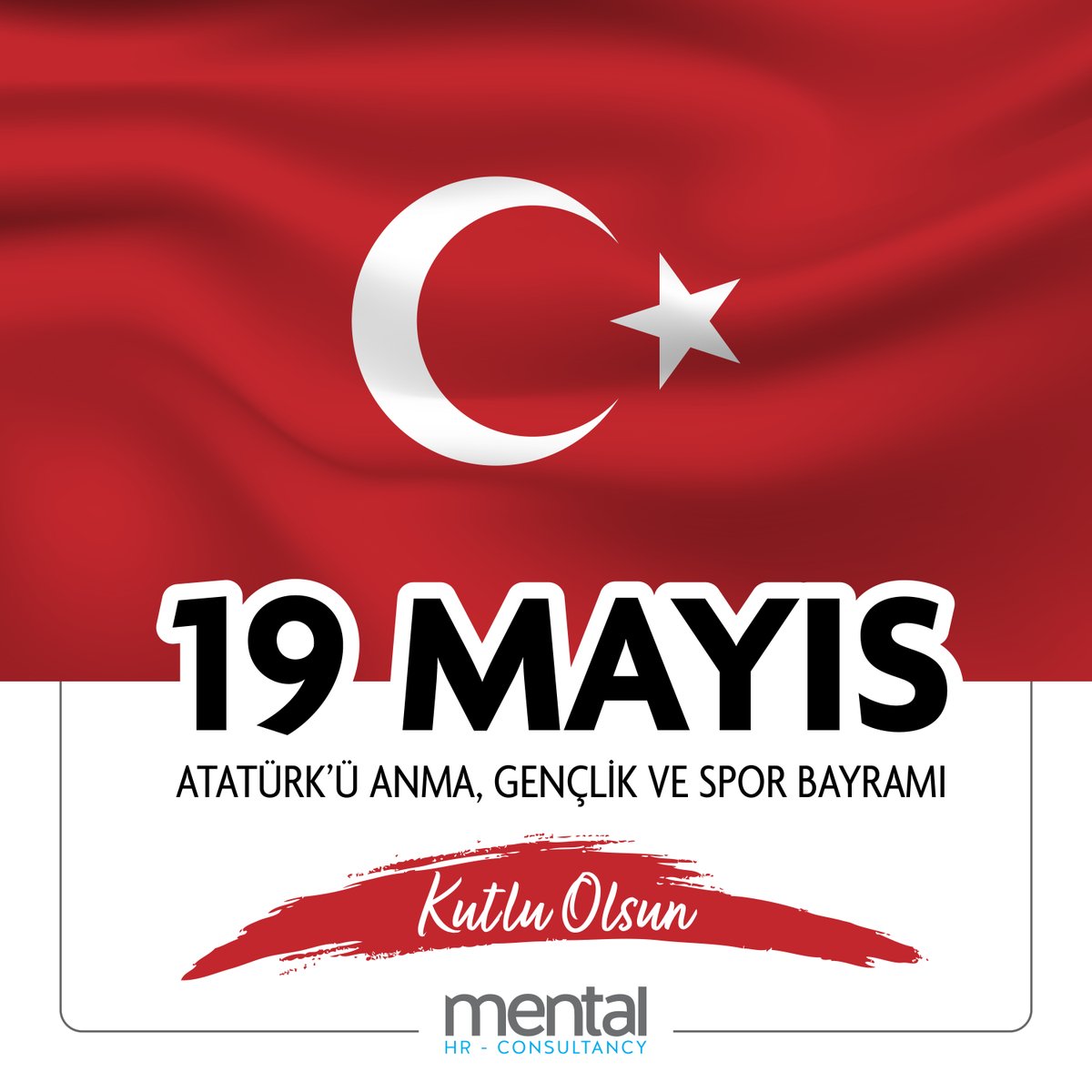 19 Mayıs, Atatürk'ü Anma Gençlik ve Spor Bayramı Kutlu Olsun