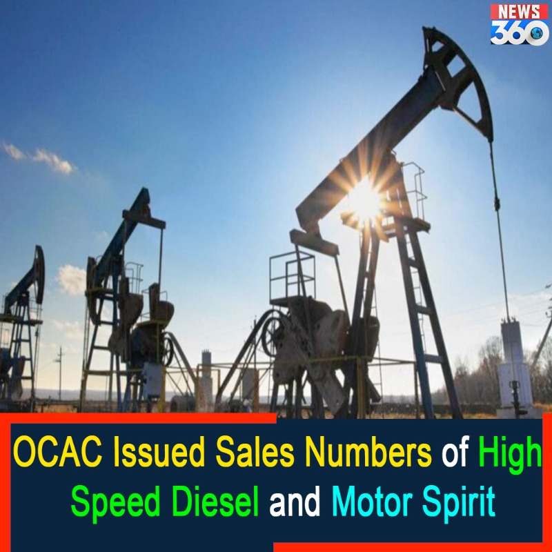 officialnews360's tweet photo. OCAC Issued Sales Numbers of High Speed Diesel and Motor Spirit

#News360 #OCAC #HSD #motorspirit