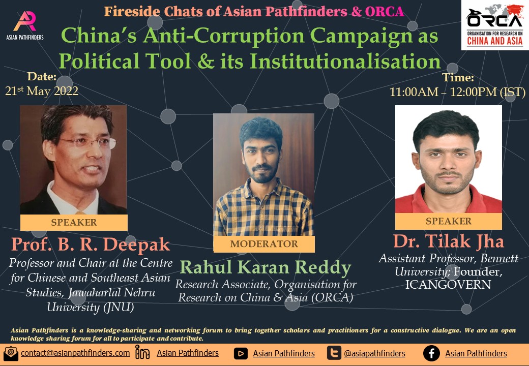 ORCA_India's tweet photo. With @AsiaPathfinders we bring you,
EVENT: China’s Anti-Corruption Campaign as Political Tool &amp; its Institutionalisation
📅21 Apr
🕰️11am(IST)
📢Speakers: Prof. B. R. Deepak &amp; @tilakjha
 
Moderator: @RahulKaranRedd1 - Research Associate - @ORCA_India https://t.co/gjbJNGWfIN