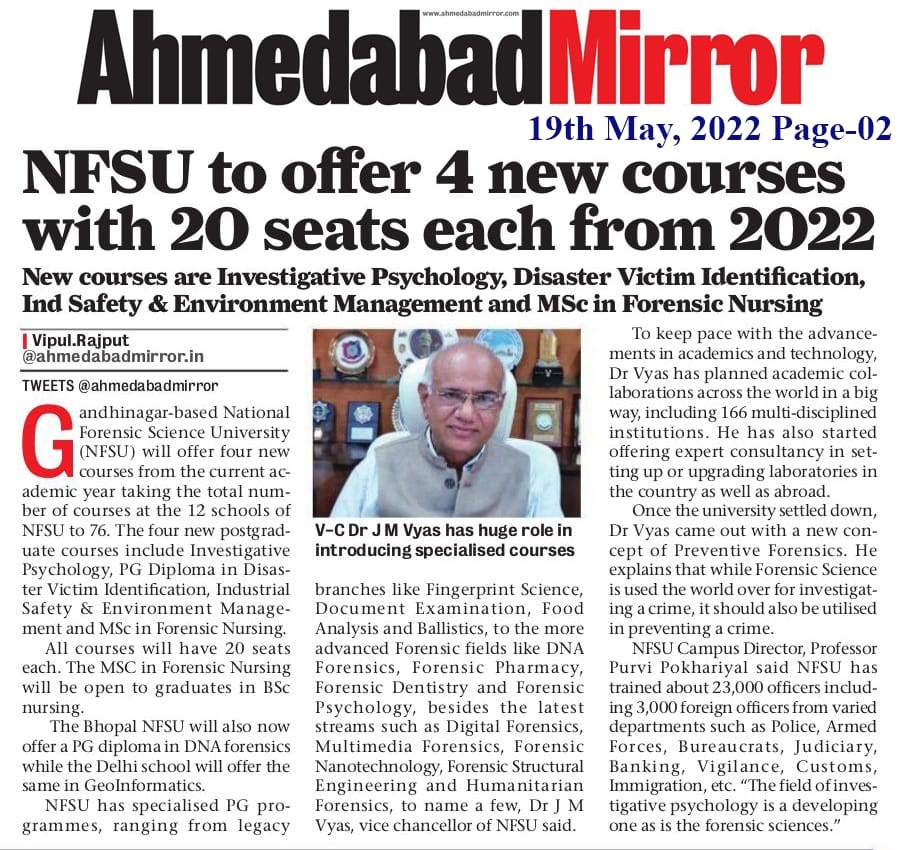 News Report regarding NFSU to offer more new courses from next academic year.

#NFSU #NewCourses #ForensicScience #DNAForensics #FornesicNursing #DisasterVictimIdentification