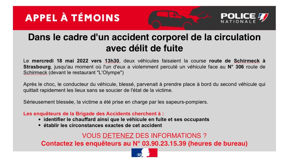 🔴 Appel à témoins

Les enquêteurs de la Brigade des Accidents de #Strasbourg comptent sur vos #RT 

Par avance merci pour votre mobilisation.